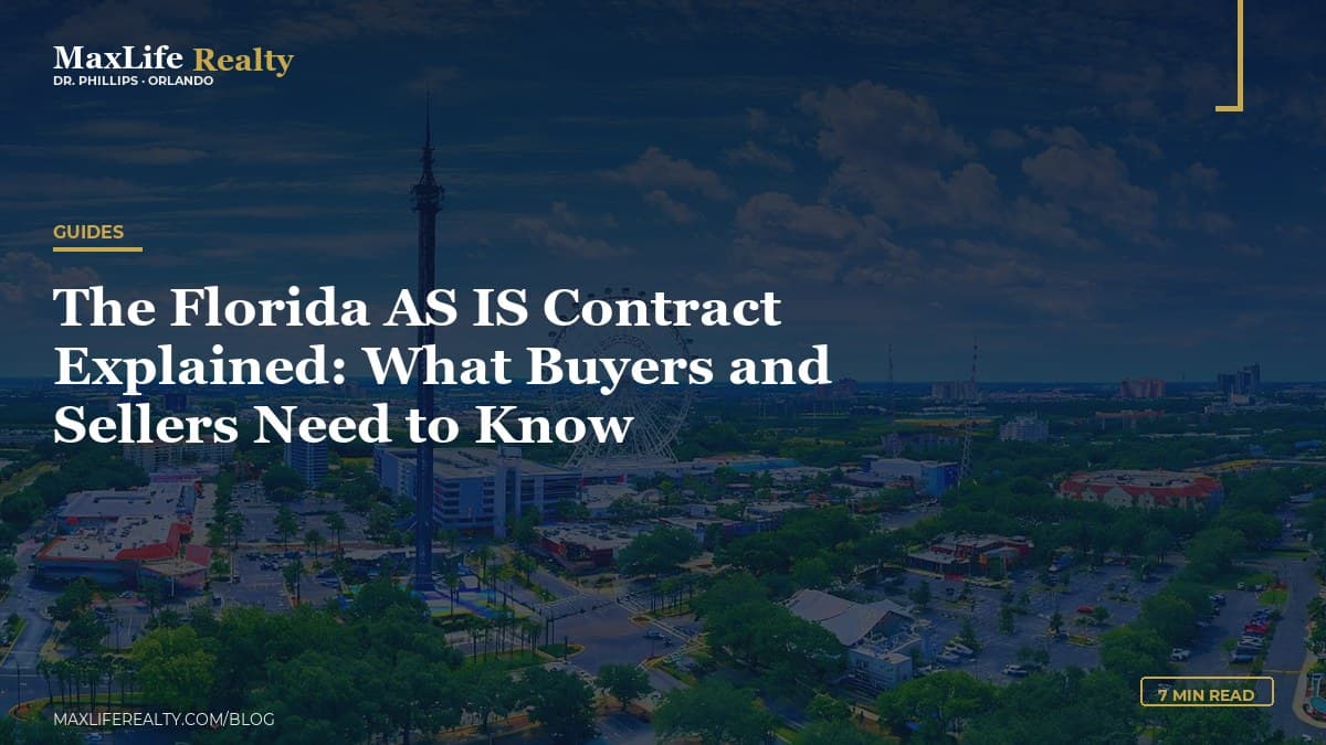 The Florida AS IS Contract Explained: What Buyers and Sellers Need to Know — MaxLife Realty blog cover