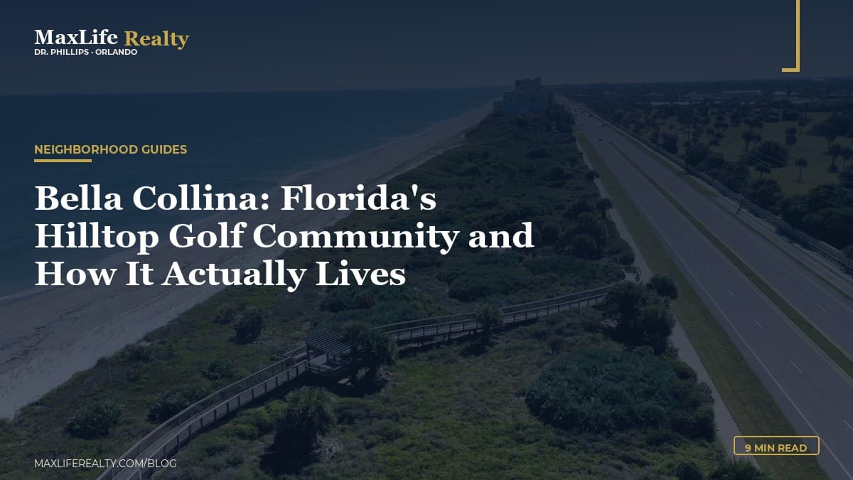 Bella Collina: Florida's Hilltop Golf Community and How It Actually Lives — MaxLife Realty blog cover