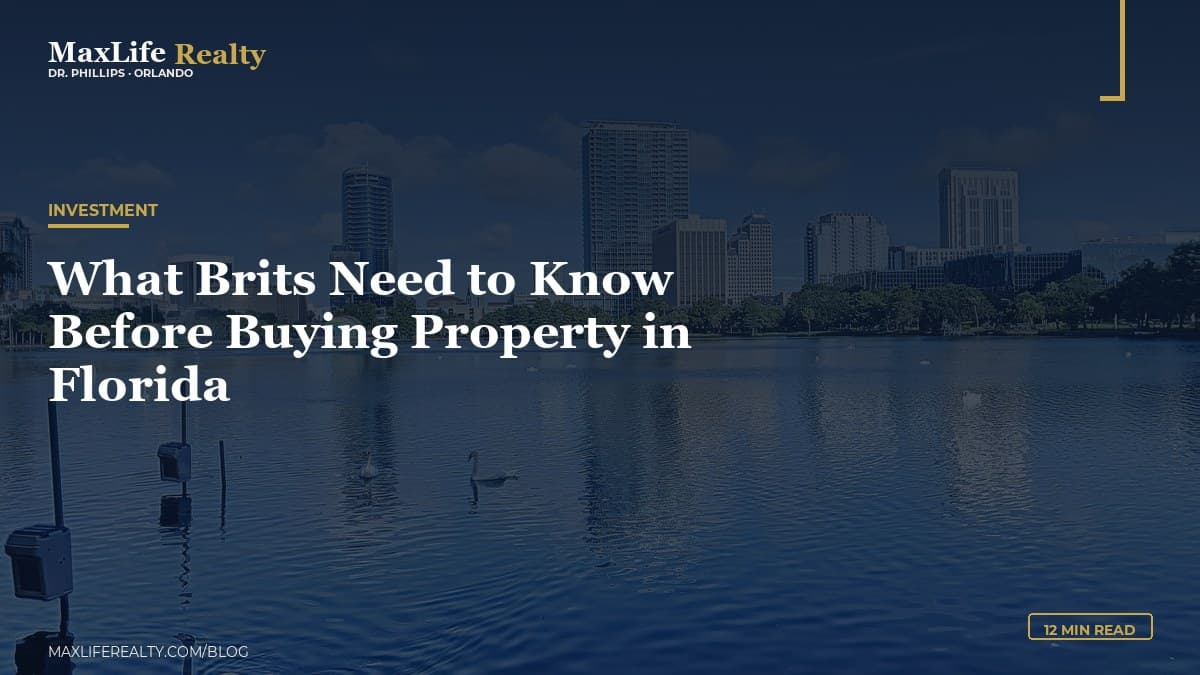 What Brits Need to Know Before Buying Property in Florida — MaxLife Realty blog cover