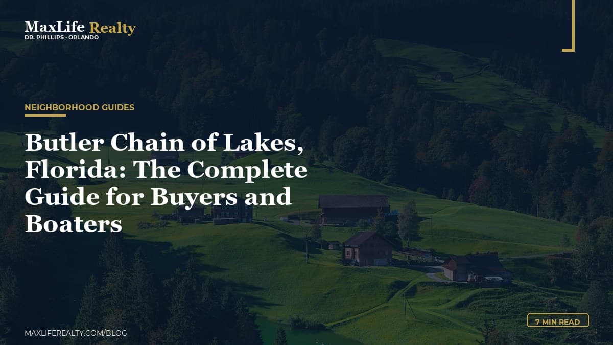 Butler Chain of Lakes, Florida: The Complete Guide for Buyers and Boaters — MaxLife Realty blog cover