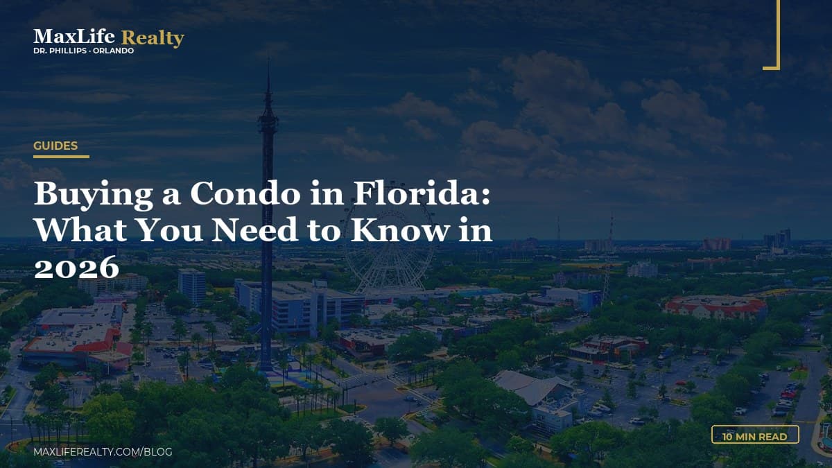 Buying a Condo in Florida: What You Need to Know in 2026 — MaxLife Realty blog cover