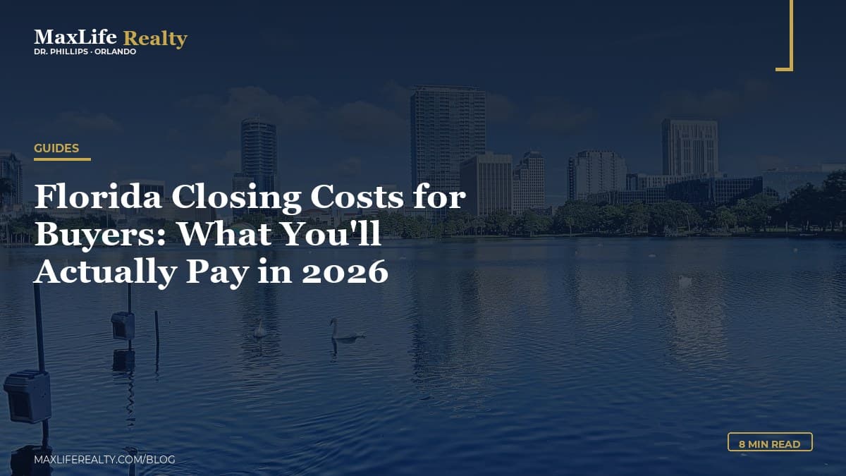 Florida Closing Costs for Buyers: What You'll Actually Pay in 2026 — MaxLife Realty blog cover