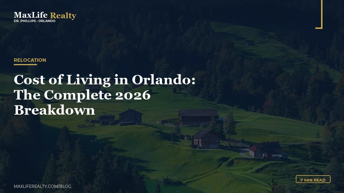 Cost of Living in Orlando: The Complete 2026 Breakdown — MaxLife Realty blog cover