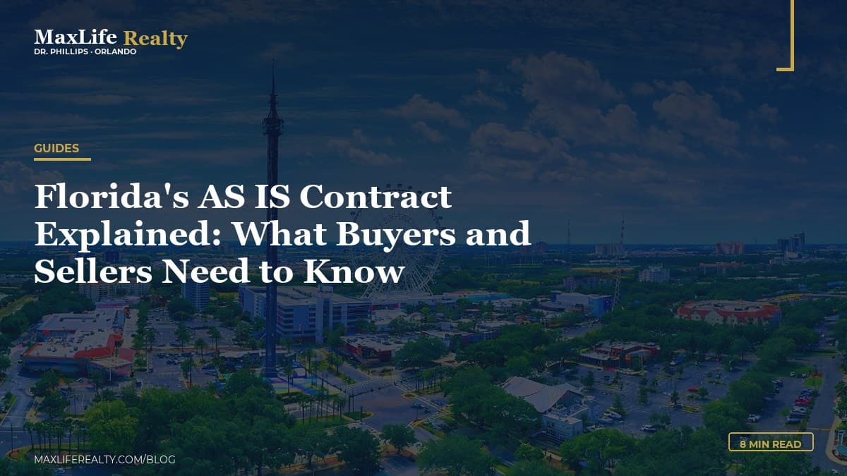 Florida's AS IS Contract Explained: What Buyers and Sellers Need to Know — MaxLife Realty blog cover