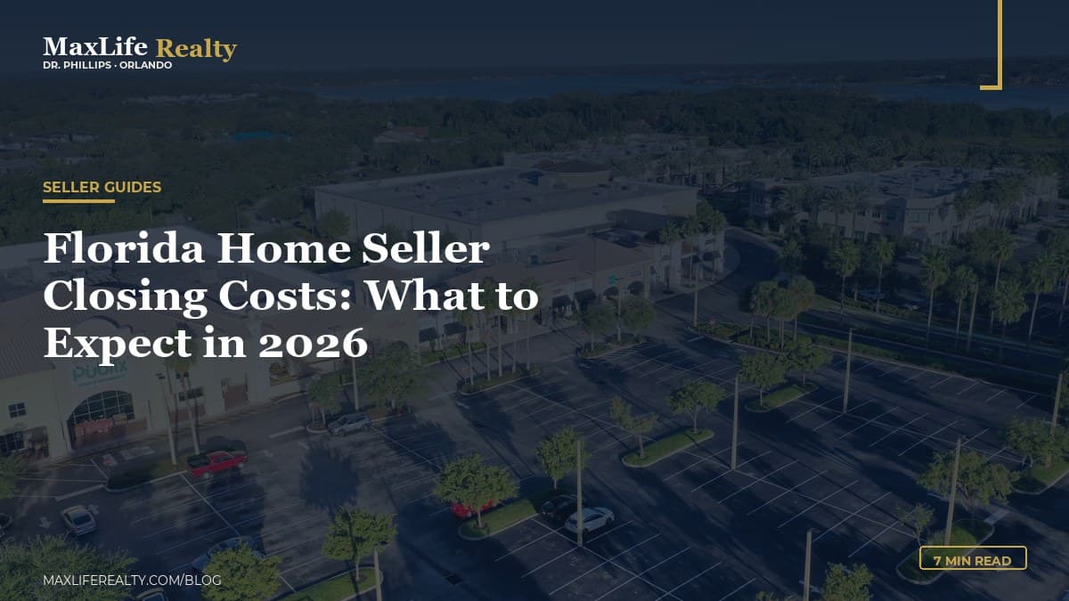 Florida Home Seller Closing Costs: What to Expect in 2026 — MaxLife Realty blog cover
