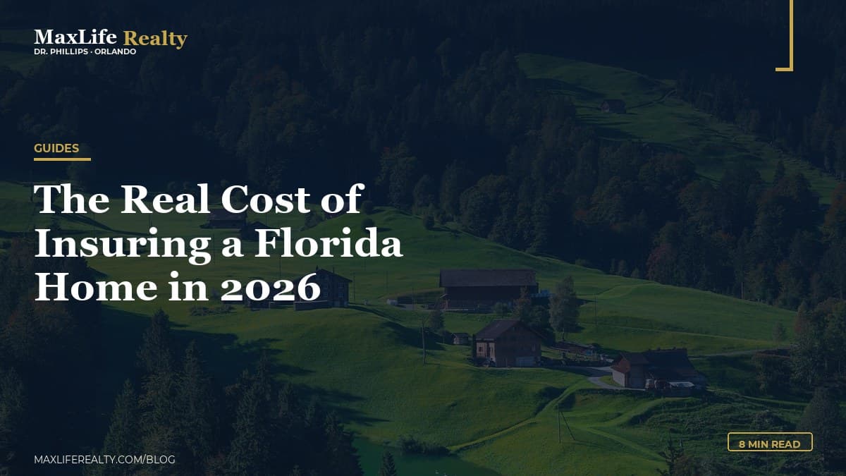 The Real Cost of Insuring a Florida Home in 2026 — MaxLife Realty blog cover