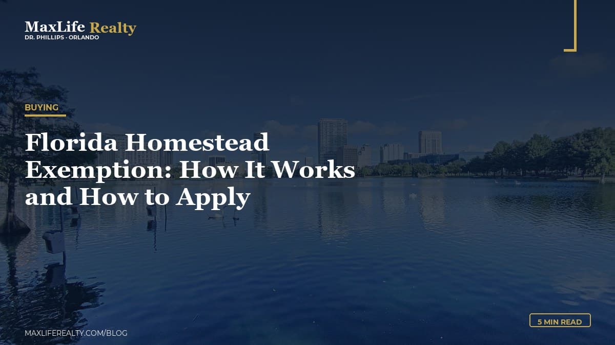 Florida Homestead Exemption: How It Works and How to Apply — MaxLife Realty blog cover
