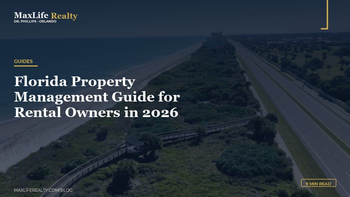 Florida Property Management Guide for Rental Owners in 2026 — MaxLife Realty blog cover