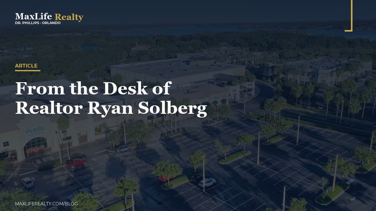From the Desk of Realtor Ryan Solberg — MaxLife Realty blog cover