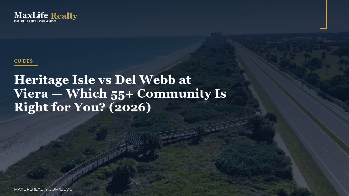 Heritage Isle vs Del Webb at Viera — Which 55+ Community Is Right for You? (2026) — MaxLife Realty blog cover