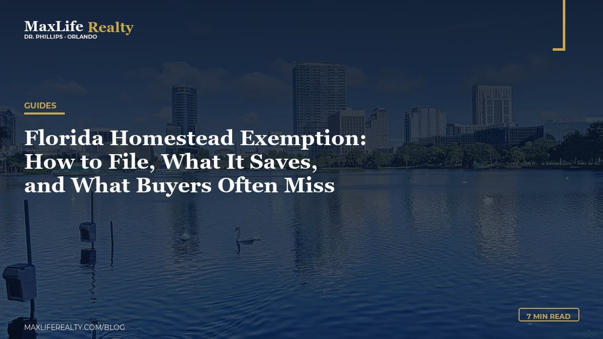 Florida Homestead Exemption: How to File, What It Saves, and What Buyers Often Miss — MaxLife Realty blog cover