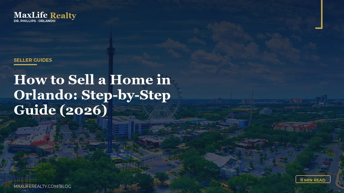 How to Sell a Home in Orlando: Step-by-Step Guide (2026) — MaxLife Realty blog cover