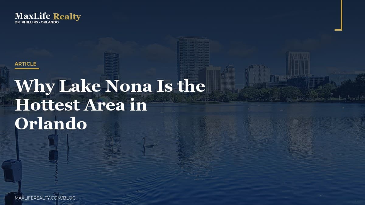 Why Lake Nona Is the Hottest Area in Orlando — MaxLife Realty blog cover