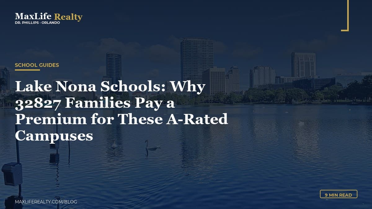 Lake Nona Schools: Why 32827 Families Pay a Premium for These A-Rated Campuses — MaxLife Realty blog cover