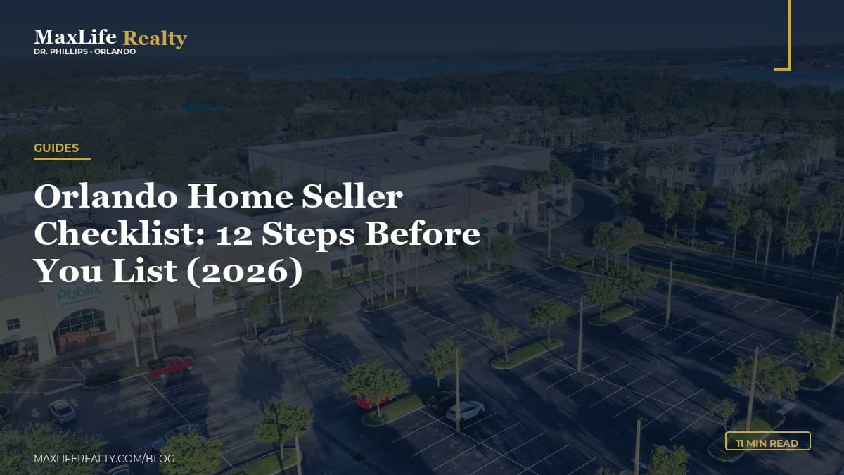 Orlando Home Seller Checklist: 12 Steps Before You List (2026) — MaxLife Realty blog cover