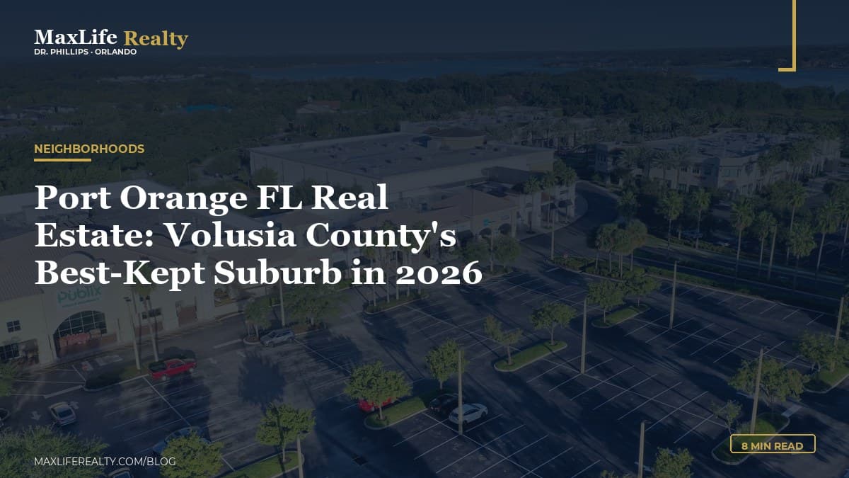 Port Orange FL Real Estate: Volusia County's Best-Kept Suburb in 2026 — MaxLife Realty blog cover
