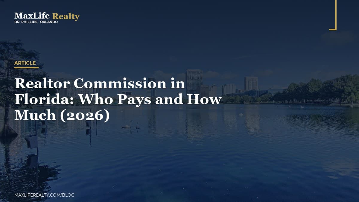Realtor Commission in Florida: Who Pays and How Much (2026) — MaxLife Realty blog cover