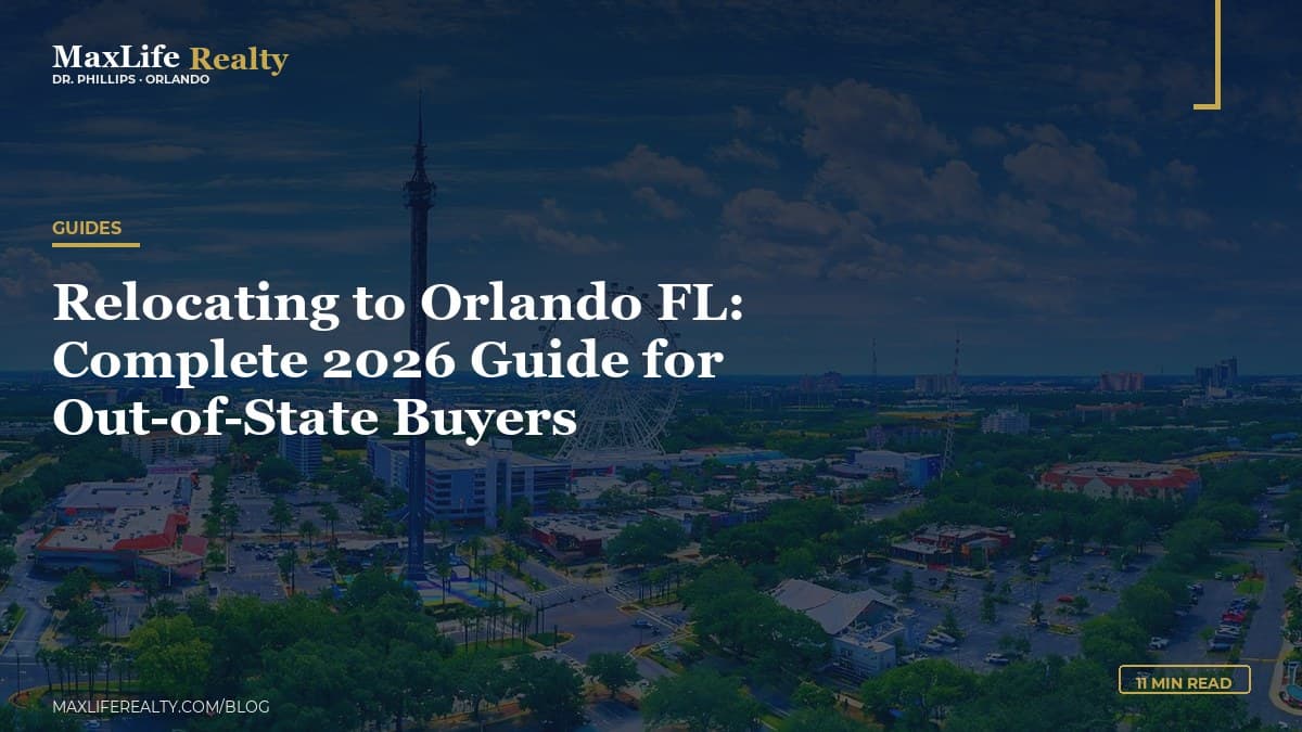 Relocating to Orlando FL: Complete 2026 Guide for Out-of-State Buyers — MaxLife Realty blog cover