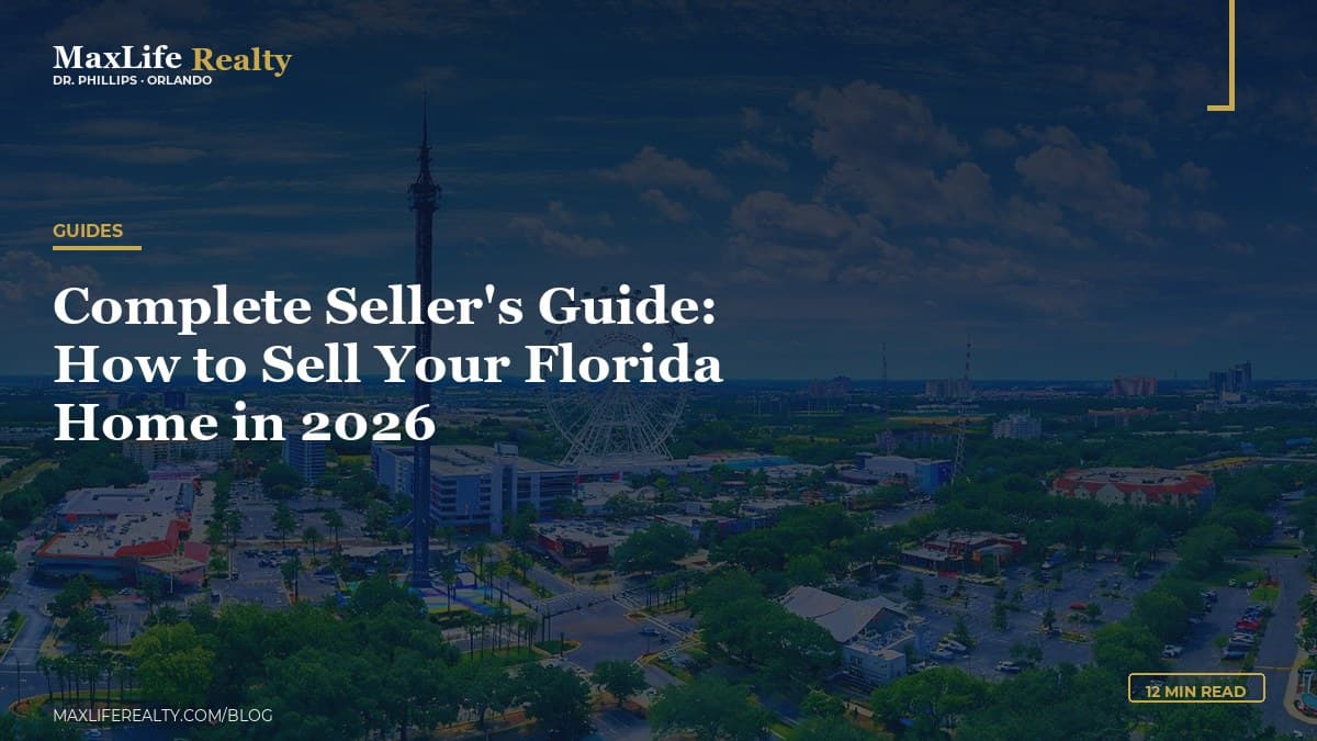 Complete Seller's Guide: How to Sell Your Florida Home in 2026 — MaxLife Realty blog cover