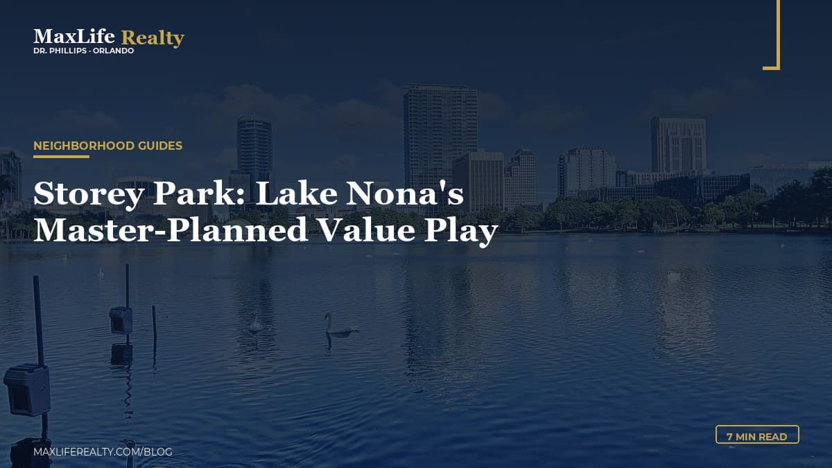 Storey Park: Lake Nona's Master-Planned Value Play — MaxLife Realty blog cover