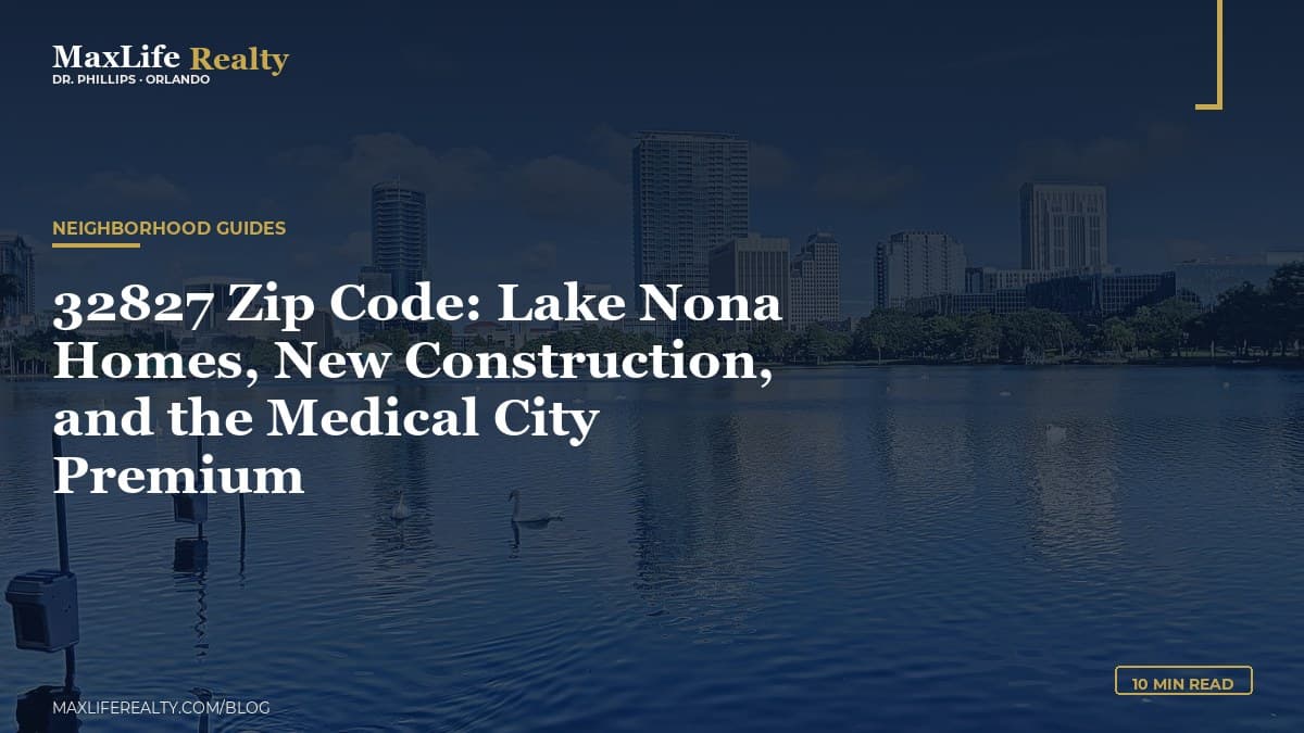 32827 Zip Code: Lake Nona Homes, New Construction, and the Medical City Premium — MaxLife Realty blog cover